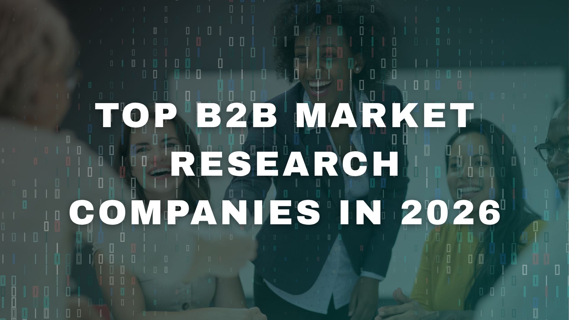 Top B2B market research companies
